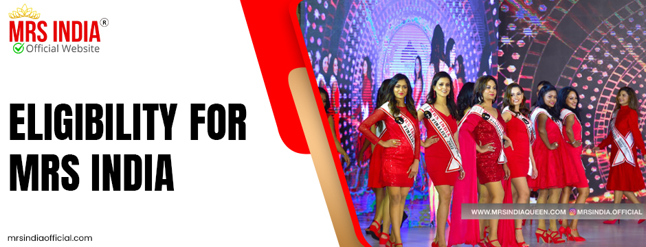 Eligibility for Mrs india